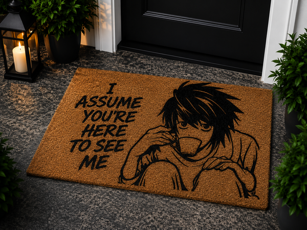 L- Here To See Me...